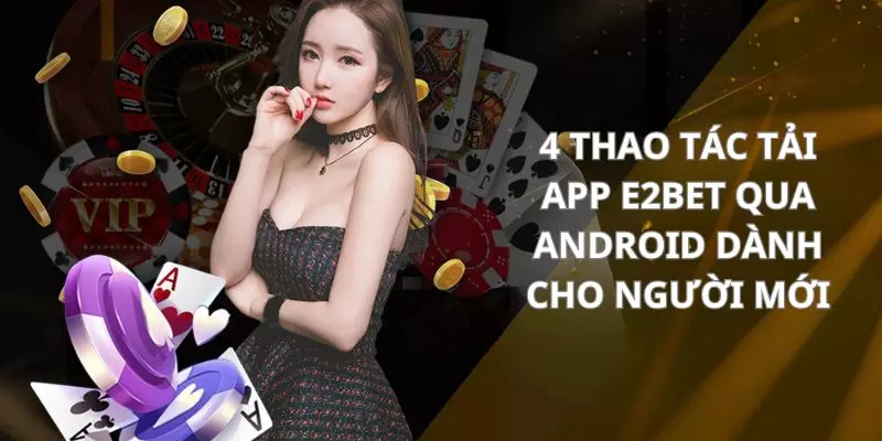 Thành viên cài đặt thành công trên Android qua 4 bước đơn giản